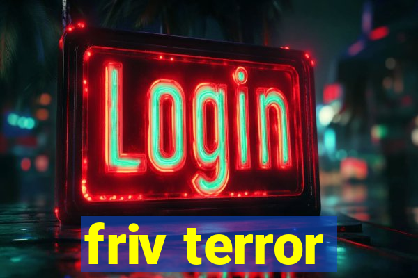 friv terror